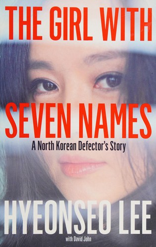 The Girl with Seven Names by Hyeonseo Lee book cover
