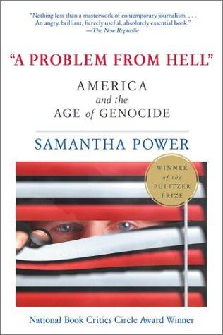 A Problem from Hell: America and the Age of Genocide by Samantha Power book cover