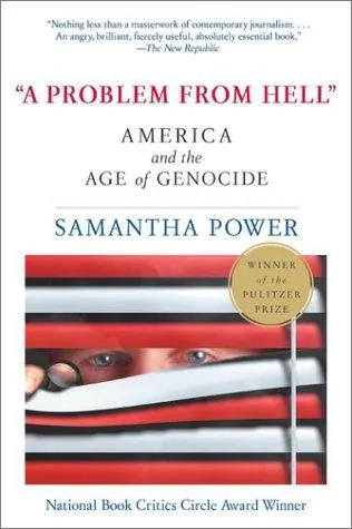 A Problem from Hell: America and the Age of Genocide by Samantha Power book cover