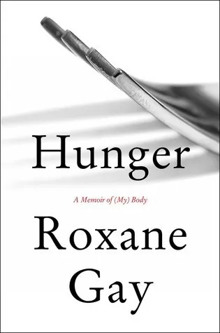 Hunger by Roxane Gay book cover
