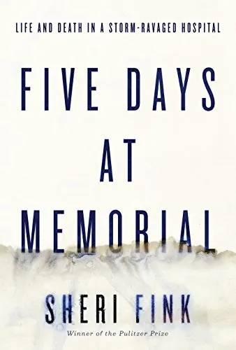 Five Days at Memorial by Sheri Fink book cover