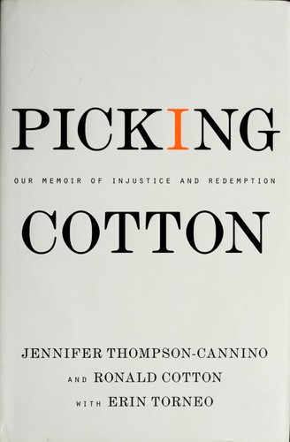 Picking Cotton by Jennifer Thompson-Cannino & Ronald Cotton book cover