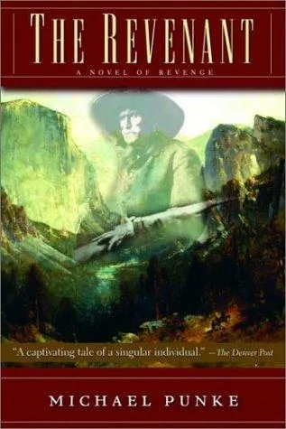 The Revenant by Michael Punke book cover