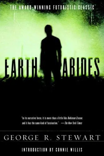 Earth Abides by George R. Stewart book cover