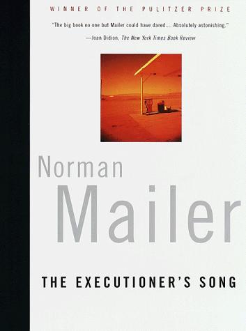 The Executioner's Song by Norman Mailer book cover