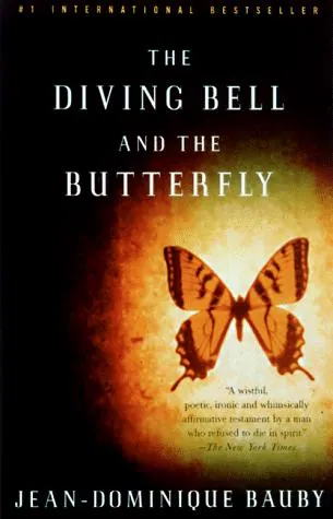 The Diving Bell and the Butterfly by Jean-Dominique Bauby book cover
