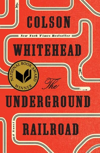 The Underground Railroad by Colson Whitehead book cover