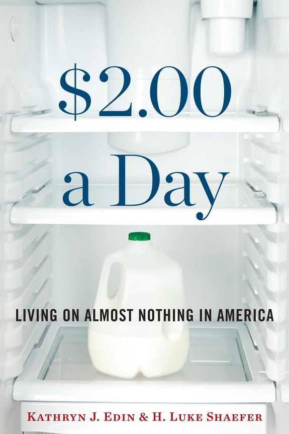 $2.00 a Day: Living on Almost Nothing in America by Kathryn J. Edin and H. Luke Shaefer book cover