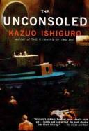 The Unconsoled by Kazuo Ishiguro book cover