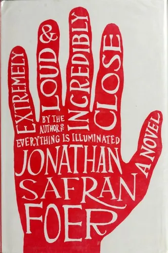 Extremely Loud and Incredibly Close by Jonathan Safran Foer book cover