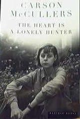 The Heart Is a Lonely Hunter by Carson McCullers book cover
