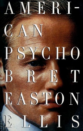 American Psycho by Bret Easton Ellis book cover