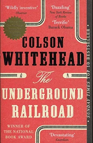 The Underground Railroad by Colson Whitehead book cover
