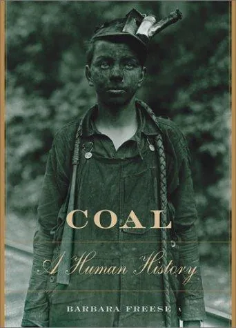Coal: A Human History by Barbara Freese book cover