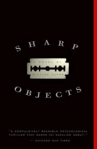 Sharp Objects by Gillian Flynn book cover