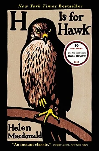 H Is for Hawk by Helen Macdonald book cover