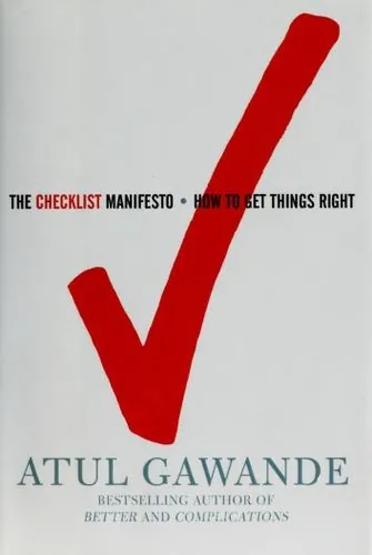 The Checklist Manifesto: How to Get Things Right by Atul Gawande book cover