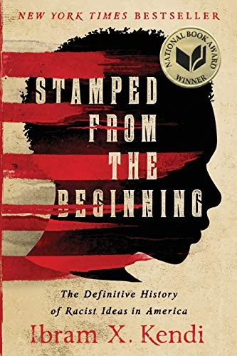 Stamped from the Beginning by Ibram X. Kendi book cover