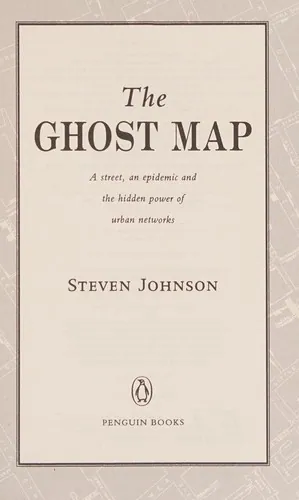 The Ghost Map: The Story of London's Most Terrifying Epidemic by Steven Johnson book cover