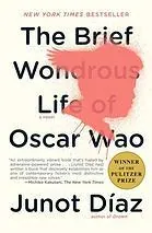 The Brief Wondrous Life of Oscar Wao by Junot Díaz book cover