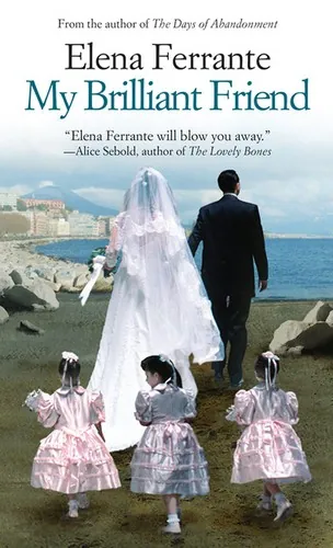 My Brilliant Friend by Elena Ferrante book cover